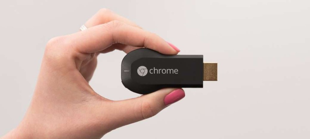   Chromecast